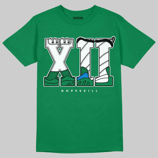 Jordan 12 Bucks DopeSkill T-Shirt XII Jordan 12 Graphic Streetwear - Irish Green