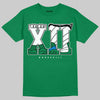 Jordan 12 Bucks DopeSkill T-Shirt XII Jordan 12 Graphic Streetwear - Irish Green