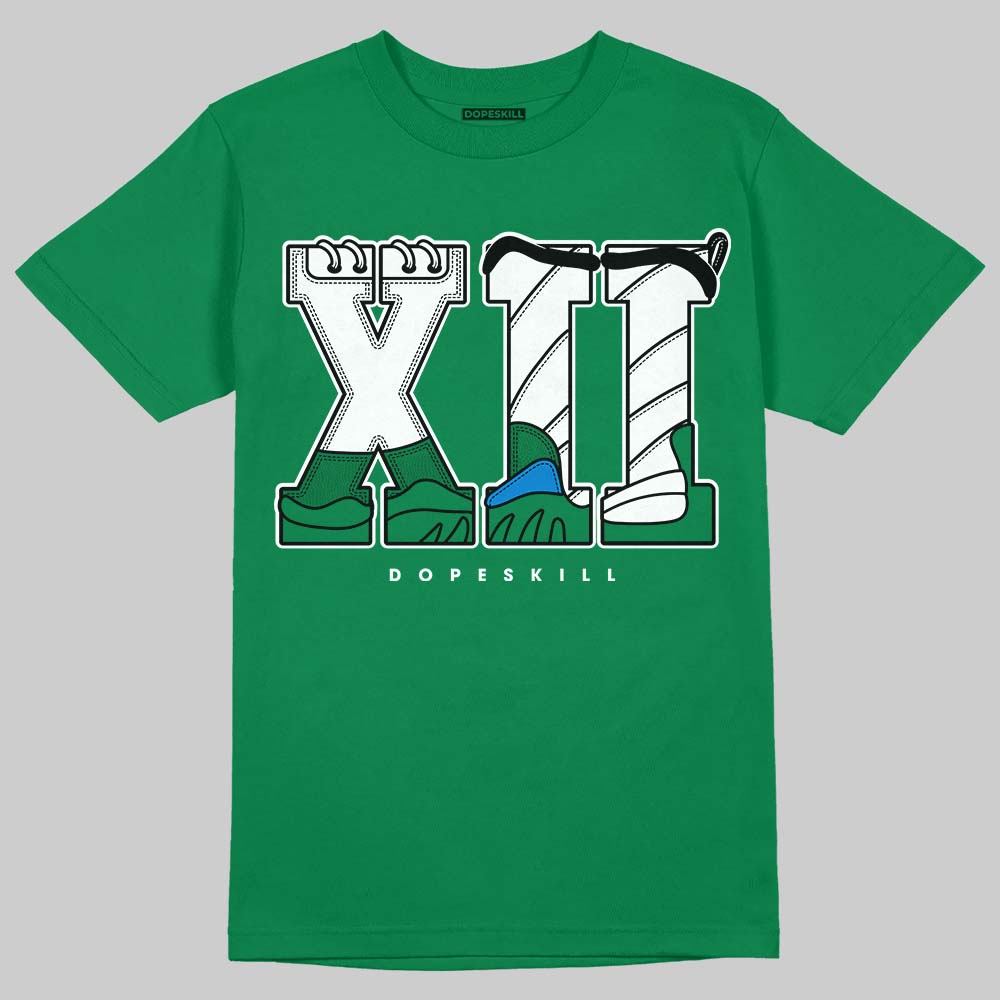 Jordan 12 Bucks DopeSkill T-Shirt XII Jordan 12 Graphic Streetwear - Irish Green