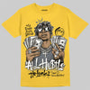 Jordan 4 "Tour Yellow" DopeSkill T-Shirt All Hustle No Luck Graphic Streetwear - Daisy