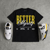 Tour Yellow 4s DopeSkill T-Shirt Better Myself Graphic