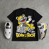 Tour Yellow 4s DopeSkill T-Shirt Born To Be Rich Graphic