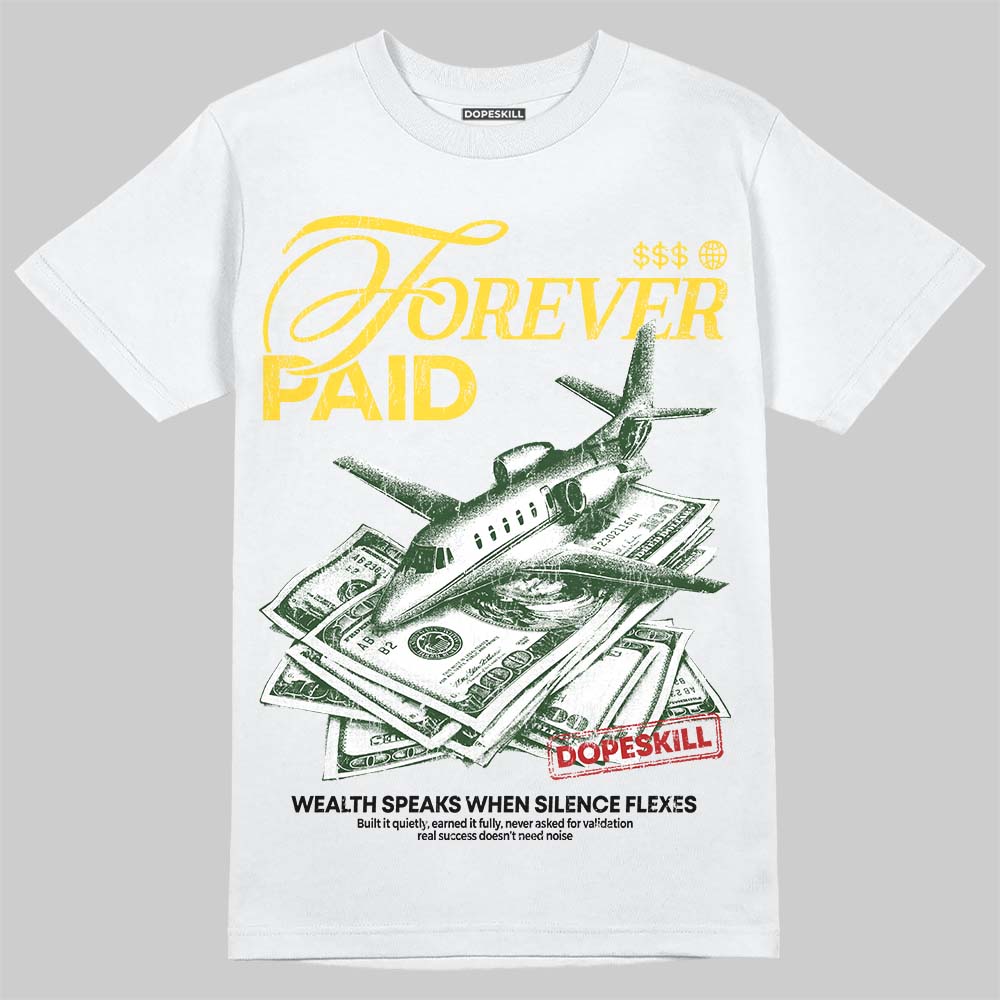 Jordan 4 "Tour Yellow" DopeSkill T-Shirt Forever Paid Graphic Streetwear - White