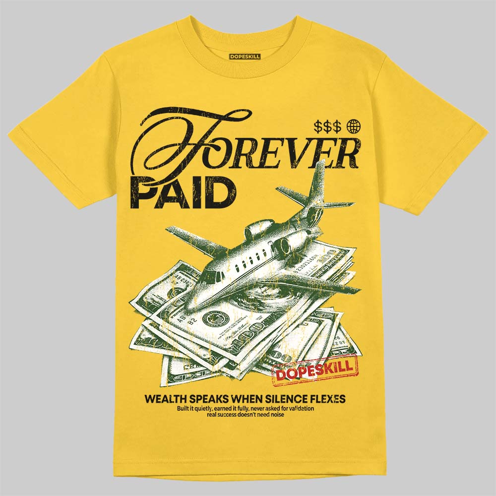 Jordan 4 "Tour Yellow" DopeSkill T-Shirt Forever Paid Graphic Streetwear - Daisy