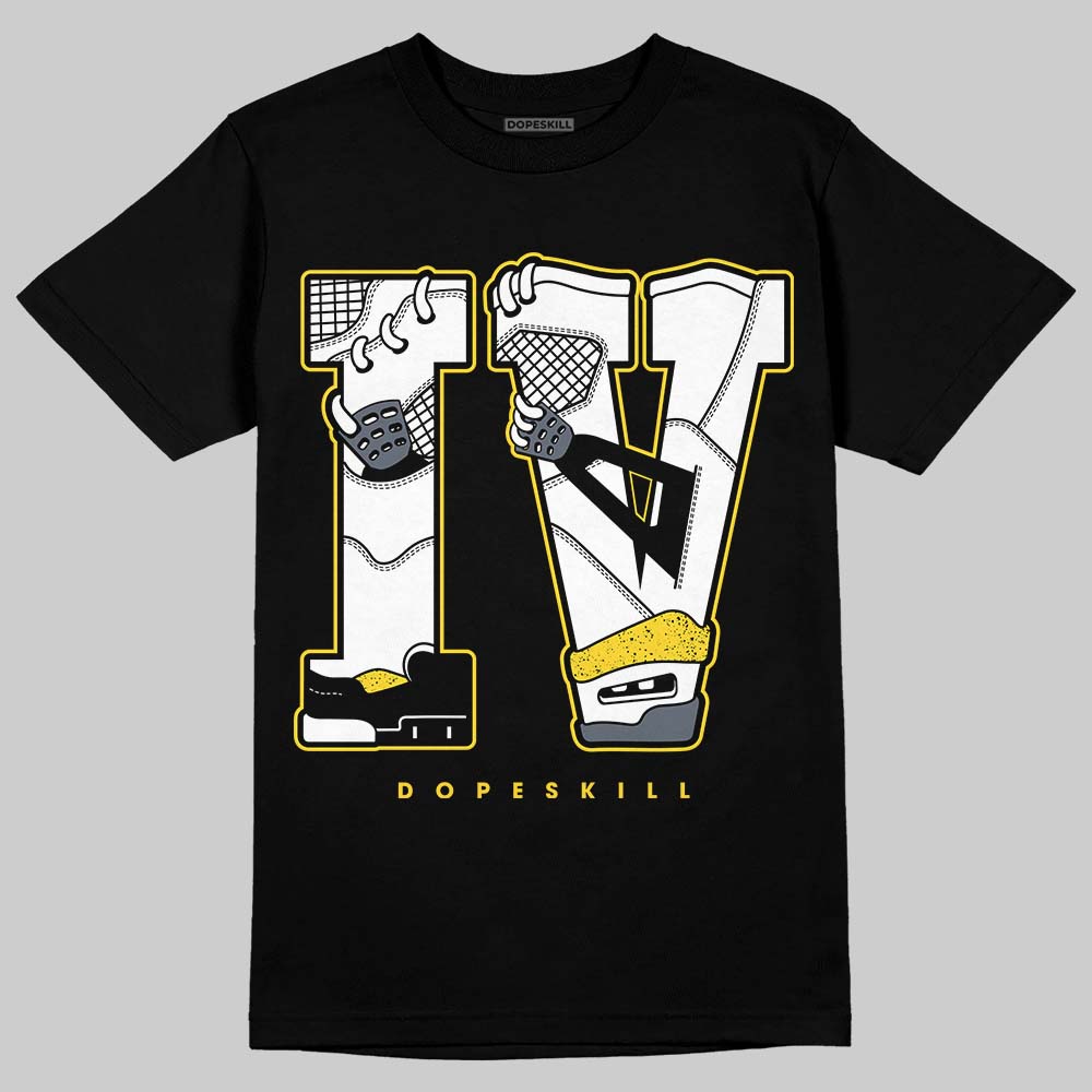 Jordan 4 "Tour Yellow" DopeSkill T-Shirt IV Jordan 4 Graphic Streetwear - Black