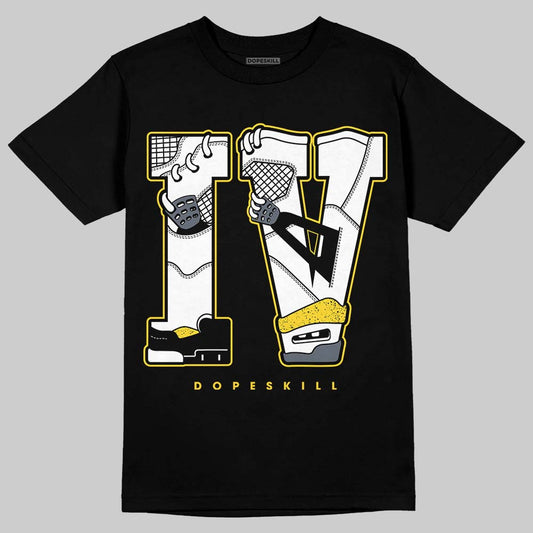 Jordan 4 "Tour Yellow" DopeSkill T-Shirt IV Jordan 4 Graphic Streetwear - Black