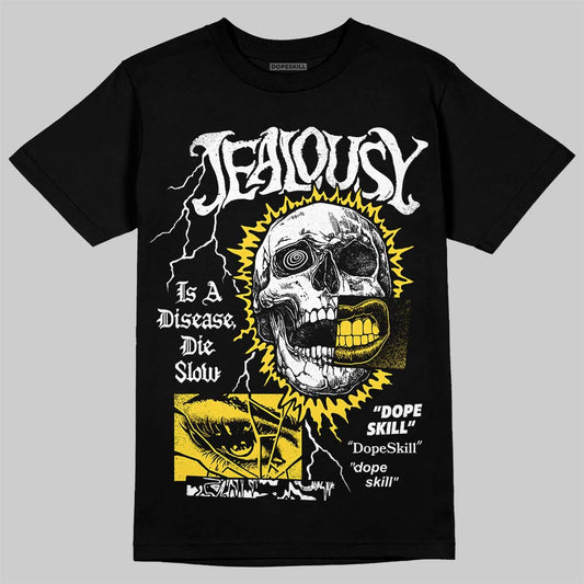 Jordan 4 "Tour Yellow" DopeSkill T-Shirt Jealousy Graphic Streetwear - Black