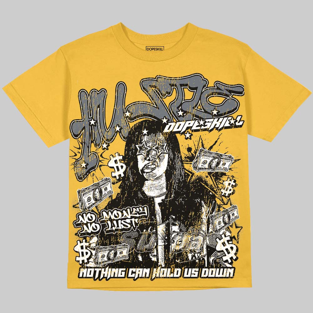Jordan 4 "Tour Yellow" DopeSkill Oversize Print T-Shirt No Money No Lust Graphic Streetwear - Mustard