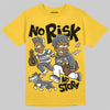 Jordan 4 "Tour Yellow" DopeSkill T-Shirt No Risk No Story Graphic Streetwear - Daisy