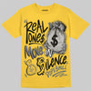 Jordan 4 "Tour Yellow" DopeSkill T-Shirt Real Ones Move In Silence Graphic Streetwear - Daisy