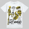 Jordan 4 "Tour Yellow" DopeSkill T-Shirt Ways To Get Ahead Graphic Streetwear - White