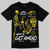 Jordan 4 "Tour Yellow" DopeSkill T-Shirt Ways To Get Ahead Graphic Streetwear - Black