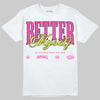 Jordan 7 Tennis Day DopeSkill T-Shirt Better Myself Graphic Streetwear - White