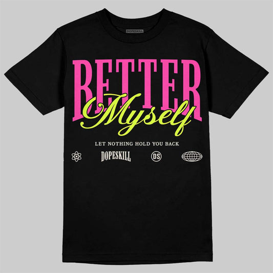 Jordan 7 Tennis Day DopeSkill T-Shirt Better Myself Graphic Streetwear - Black
