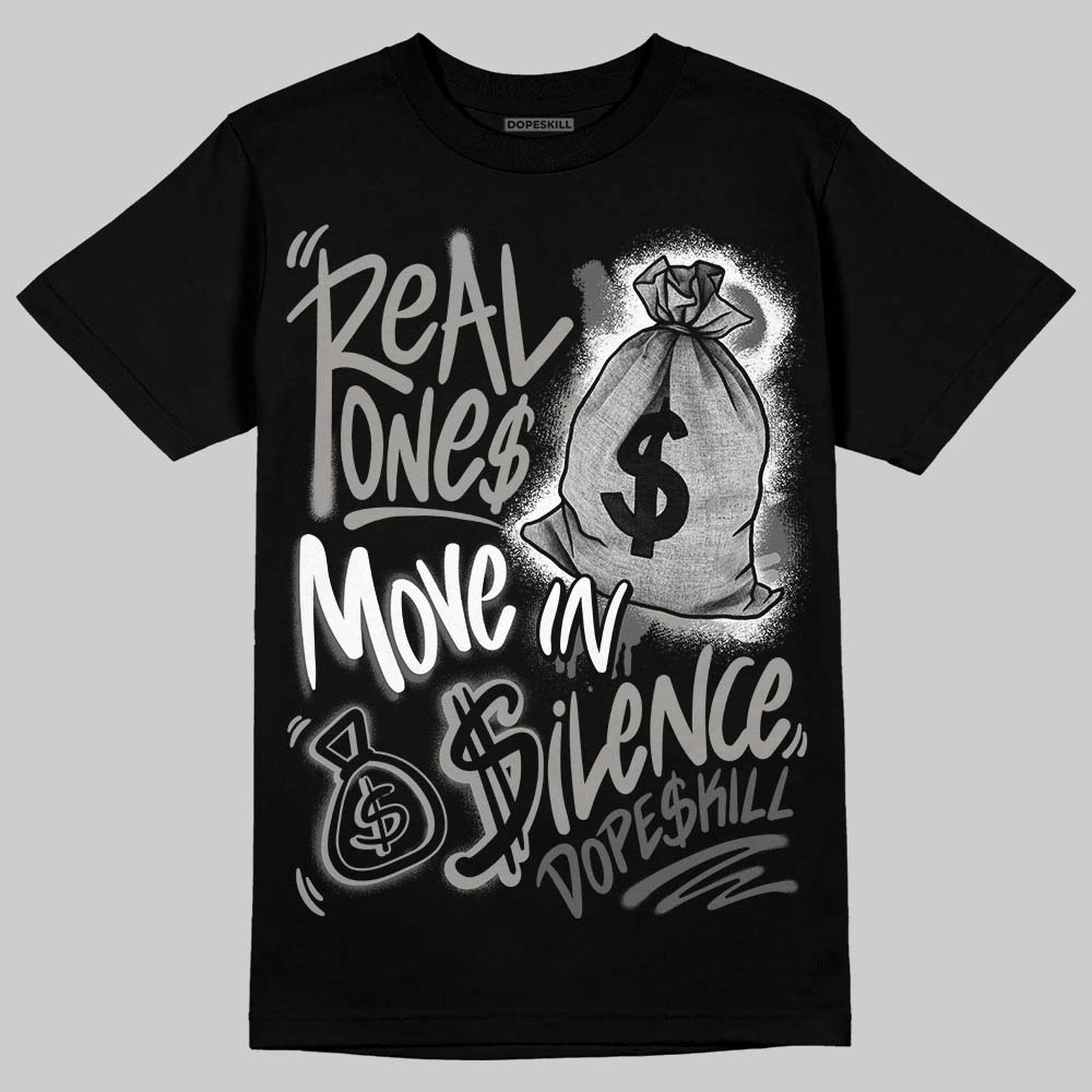 Jordan 8 "Chrome" DopeSkill T-Shirt Real Ones Move In Silence Graphic Streetwear - Black