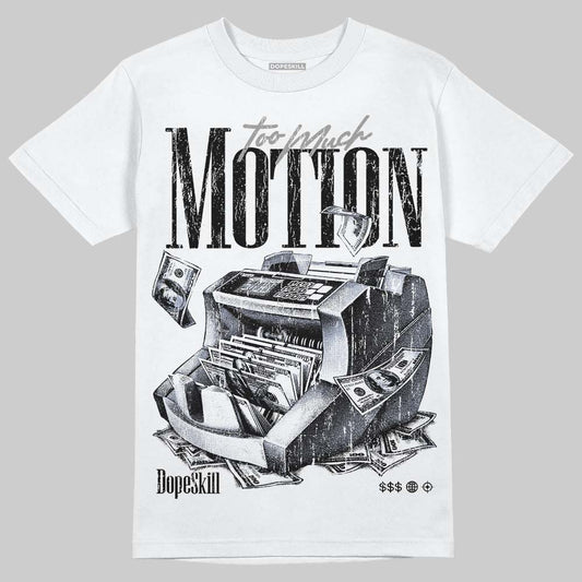 Jordan 8 "Chrome" DopeSkill T-Shirt Too Much Motion Graphic Streetwear - White 