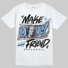 Jordan 5 Black University Blue DopeSkill T-Shirt Make Money Not Friend Typo Graphic Streetwear - White