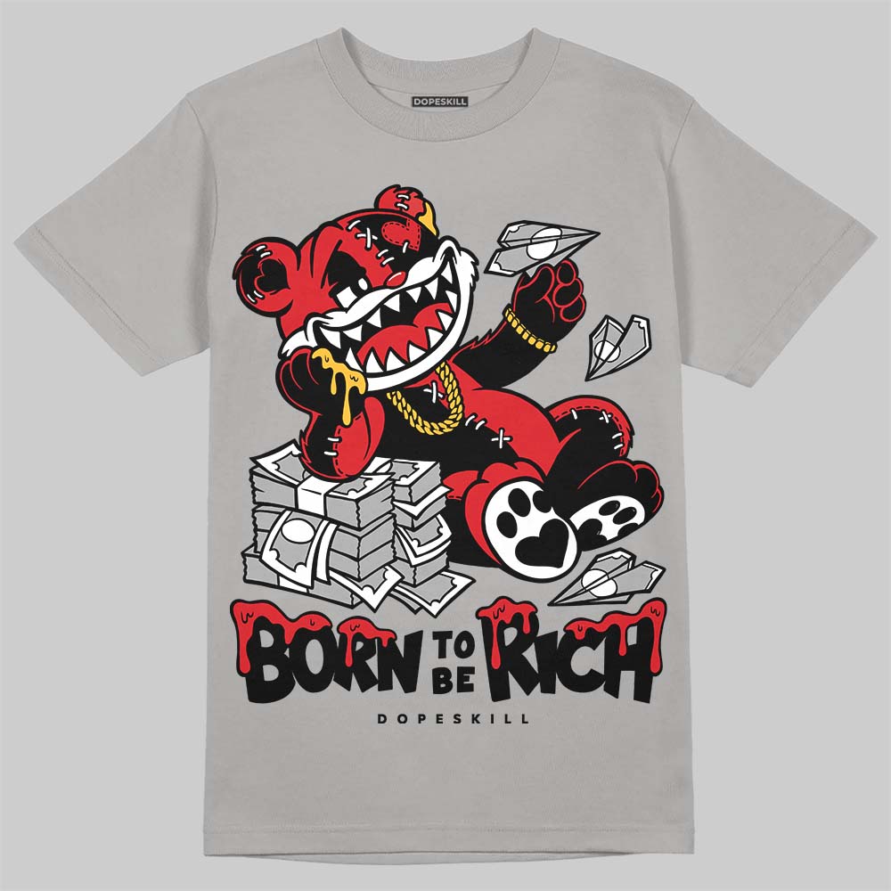 Jordan 4 Bred DopeSkill T-Shirt Born To Be Rich Graphic Streetwear - Gravel