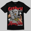 Jordan 4 Bred DopeSkill T-Shirt Get Rich Graphic Streetwear - Black
