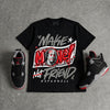 Bred 4s DopeSkill T-Shirt Make Money Not Friend Typo Graphic