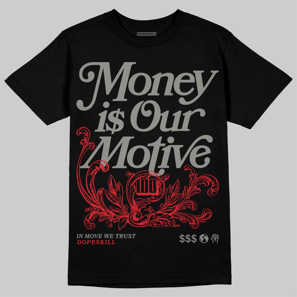 Jordan 4 Bred DopeSkill T-Shirt Money Is Our Motive Typo Graphic Streetwear - Black