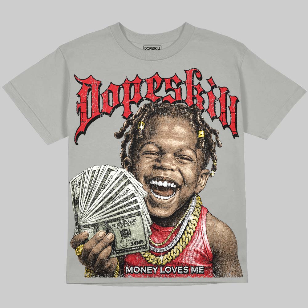 Jordan 4 Bred DopeSkill Oversize Print T-Shirt Money Loves Me Graphic Streetwear - Grey