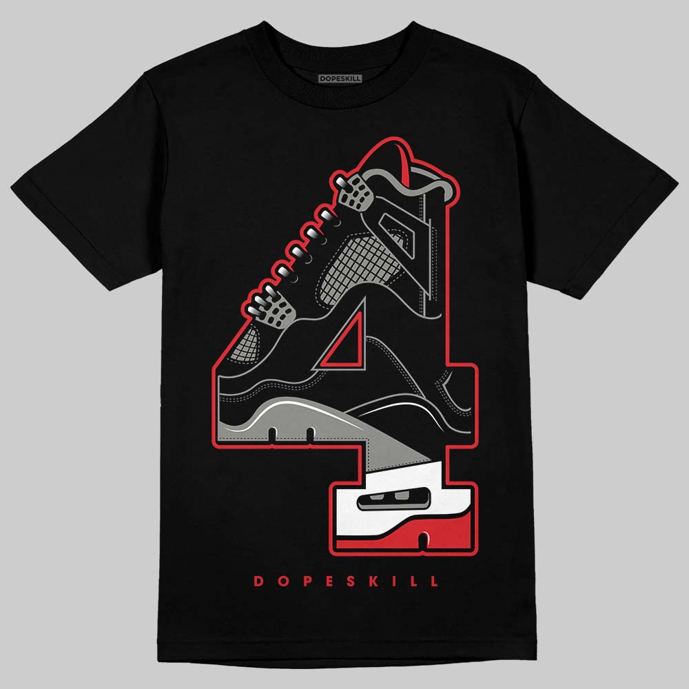 Jordan 4 Bred DopeSkill T-Shirt No.4 Graphic Streetwear - Black