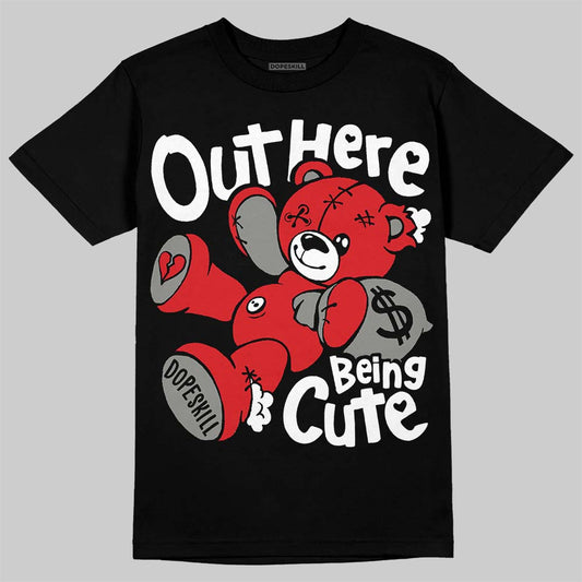 Jordan 4 Bred DopeSkill T-Shirt Out Here Being Cute Graphic Streetwear - Black