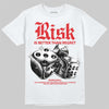 Jordan 4 Bred DopeSkill T-Shirt Risk Is Better Than Regret Graphic Streetwear - White