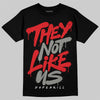 Jordan 4 Bred DopeSkill T-Shirt They Not Like Us Graphic Streetwear - black