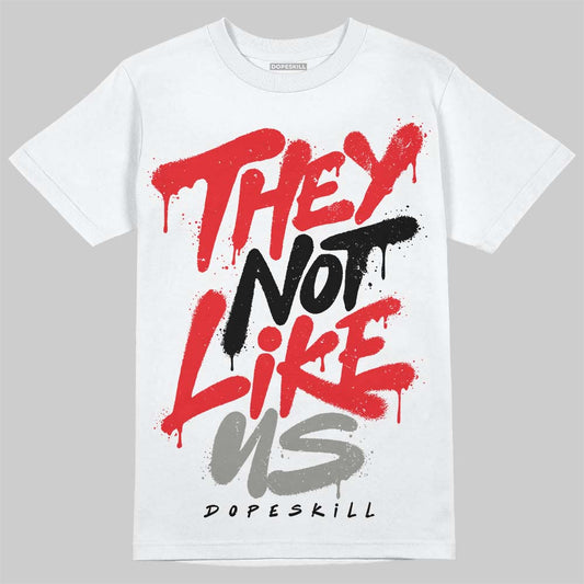 Jordan 4 Bred DopeSkill T-Shirt They Not Like Us Graphic Streetwear - White