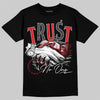 Jordan 4 Bred DopeSkill T-Shirt Trust No One Graphic Streetwear - Black