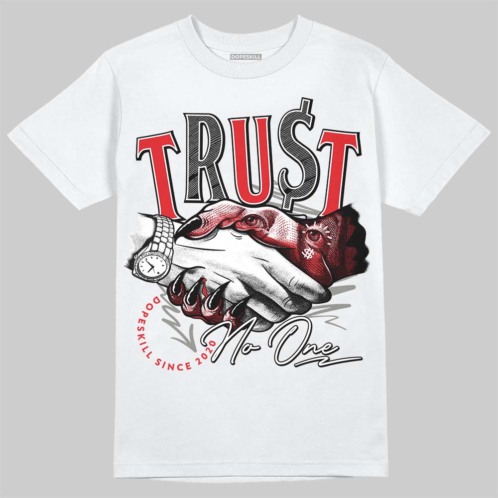 Jordan 4 Bred DopeSkill T-Shirt Trust No One Graphic Streetwear - White