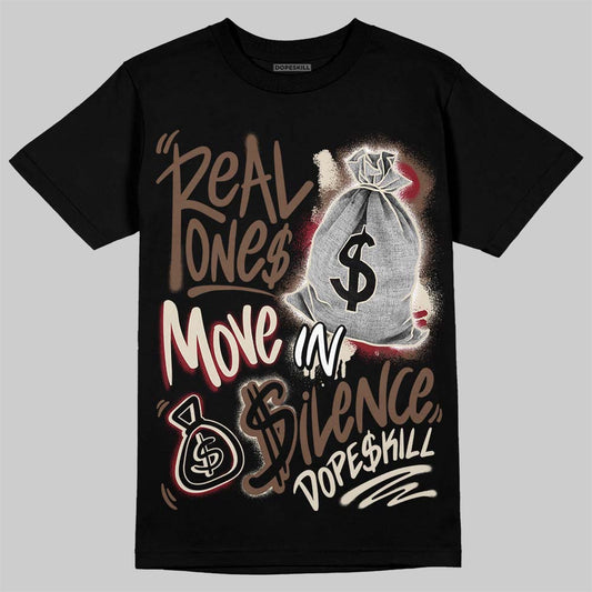 Jordan 12 “Fireside” DopeSkill T-Shirt Real Ones Move In Silence Graphic Streetwear - Black
