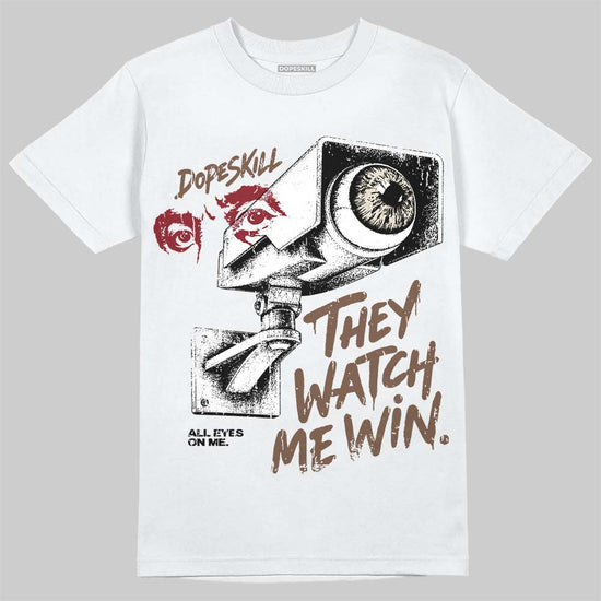 Jordan 12 “Fireside” DopeSkill T-Shirt They Watch Me Win Graphic Streetwear - White