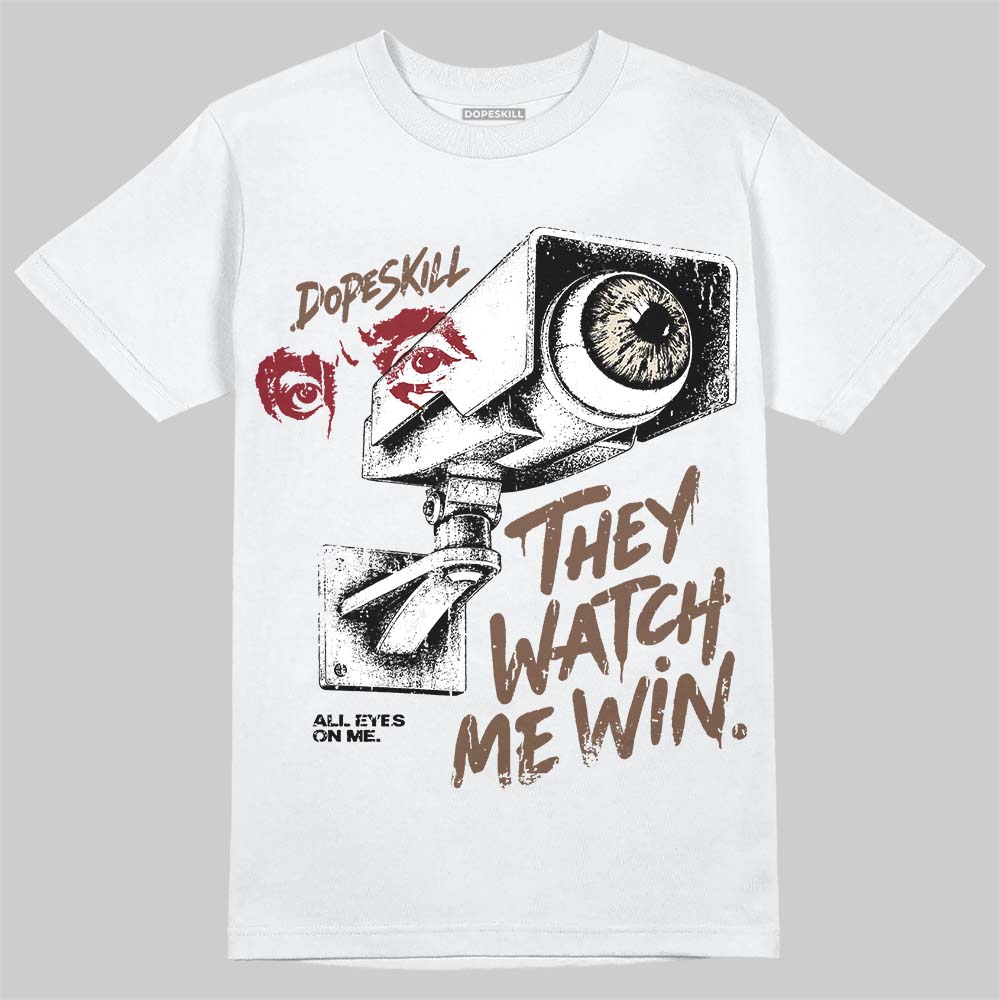 Jordan 12 “Fireside” DopeSkill T-Shirt They Watch Me Win Graphic Streetwear - White