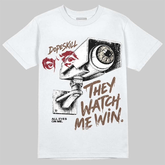 Jordan 12 “Fireside” DopeSkill T-Shirt They Watch Me Win Graphic Streetwear - White
