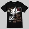 Jordan 12 “Fireside” DopeSkill T-Shirt They Watch Me Win Graphic Streetwear - Black