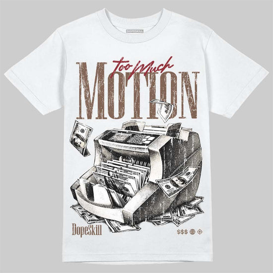 Jordan 12 “Fireside” DopeSkill T-Shirt Too Much Motion Graphic Streetwear - White