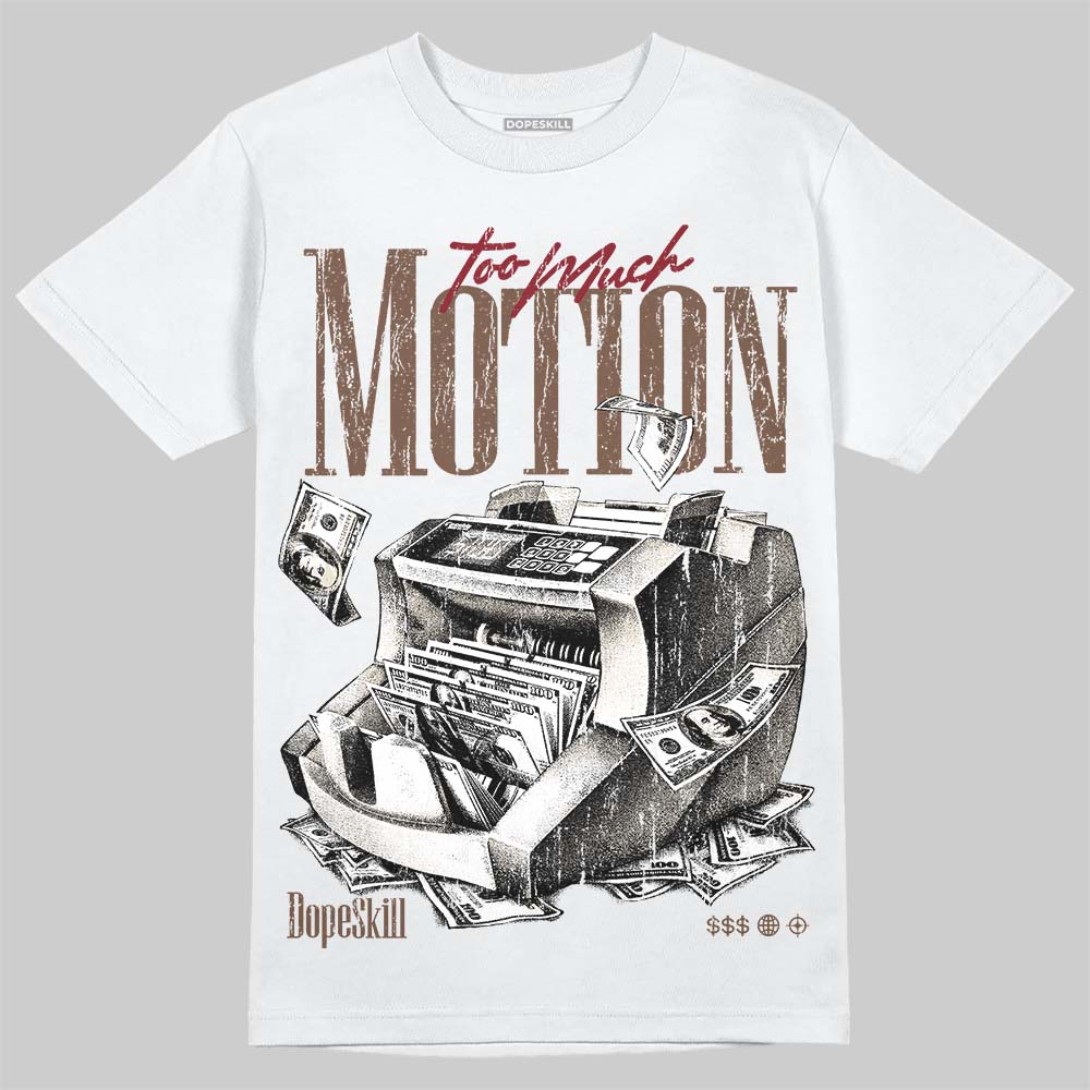 Jordan 12 “Fireside” DopeSkill T-Shirt Too Much Motion Graphic Streetwear - White