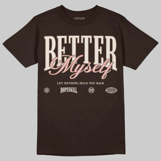 Jordan 3 "Fireside" DopeSkill T-Shirt Better Myself Graphic Streetwear - Dark Chocolate