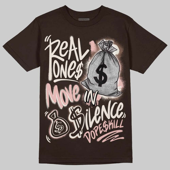 Jordan 3 "Fireside" DopeSkill T-Shirt Real Ones Move In Silence Graphic Streetwear - Dark Chocolate