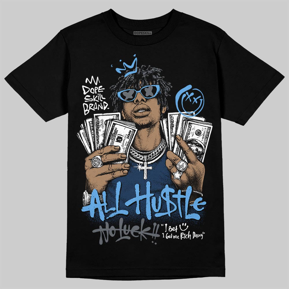 Jordan 13 Flint DopeSkill T-Shirt All Hustle No Luck Graphic Streetwear - Black