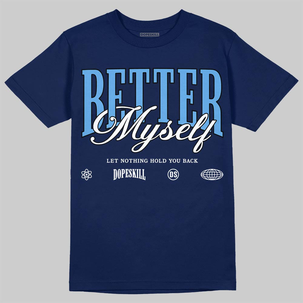 Jordan 13 Flint DopeSkill T-Shirt Better Myself Graphic Streetwear - Navy