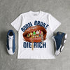 Flint 13s DopeSkill T-Shirt Born Broke Die Rich Graphic