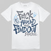Jordan 13 Flint DopeSkill T-Shirt F#ck Around And Find Out Graphic Streetwear - White 