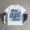 Flint 13s DopeSkill T-Shirt Make Money Not Friend Typo Graphic