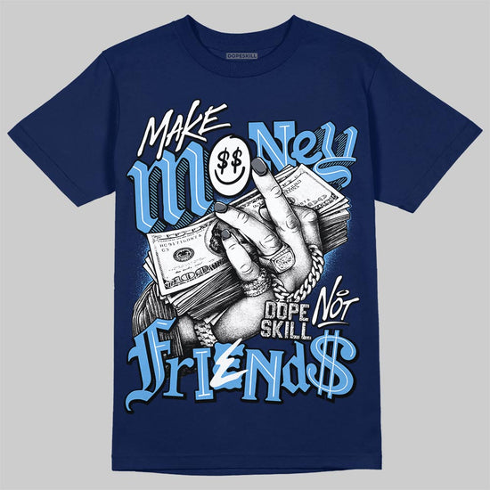 Jordan 13 Flint DopeSkill T-Shirt Make Money Not Friends Graphic Streetwear - Navy