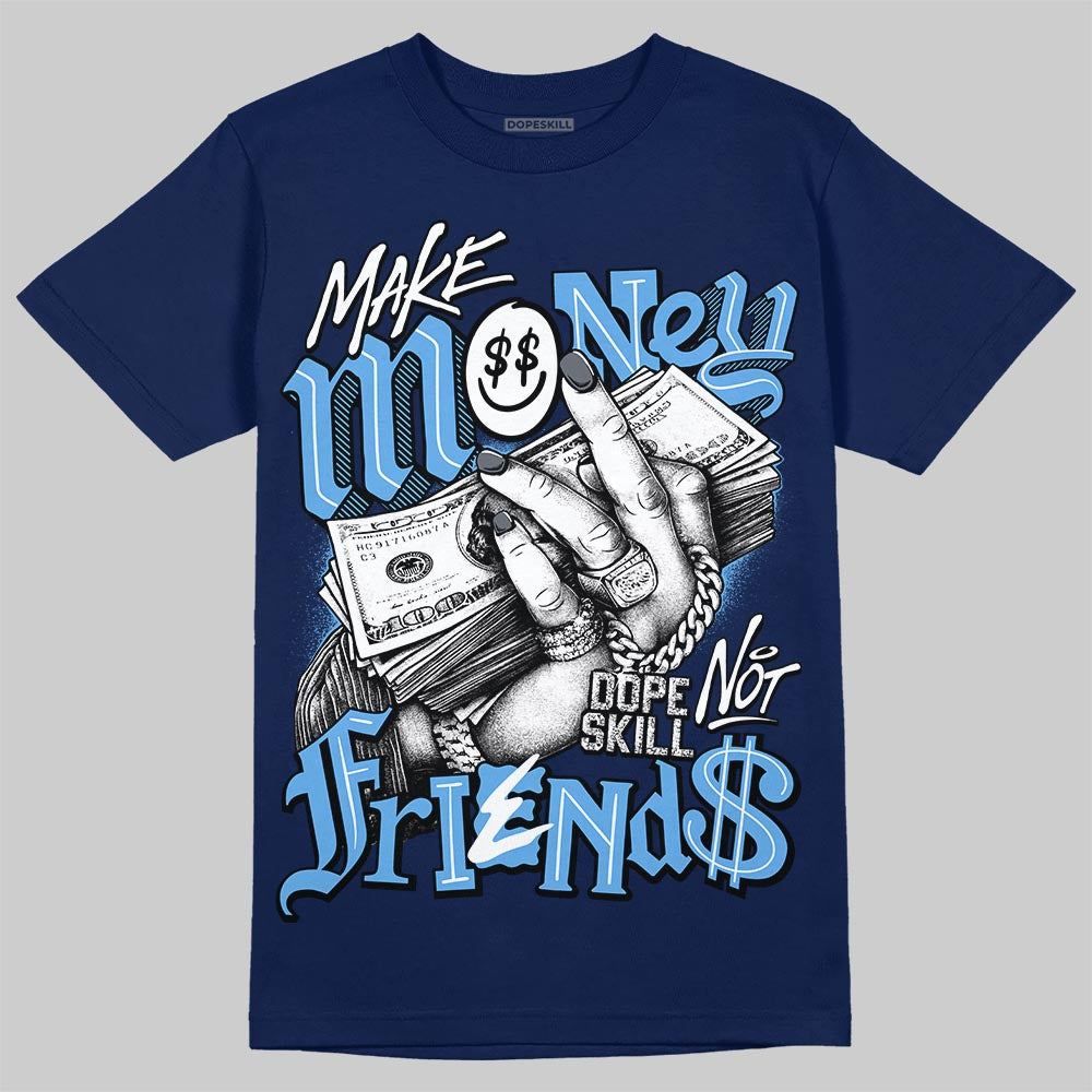 Jordan 13 Flint DopeSkill T-Shirt Make Money Not Friends Graphic Streetwear - Navy