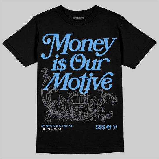 Jordan 13 Flint DopeSkill T-Shirt Money Is Our Motive Typo Graphic Streetwear - Black